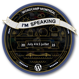 WordCamp Montreal 2015: WordPress Customizer – For Themes and More