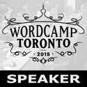 WordCamp Toronto 2015 Speaker Badge